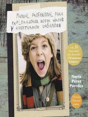 cover image of Manual profesional para exploradores, súper héroes y aventureros urbanos